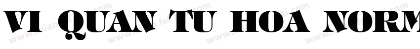 VI Quan Tu Hoa Norma字体转换